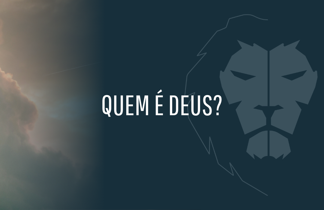 Quem é Deus Entenda como explicar o que é Deus Grupo GPPM